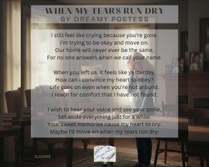 Dreamy Poetess - WHEN MY TEARS RUN DRY (Modified Version)