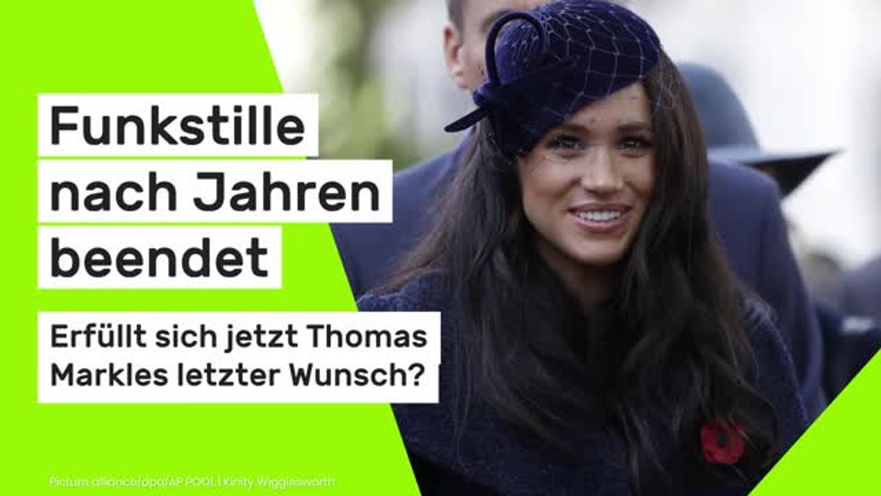 Meghan Markle und Vater Thomas: Funkstille nach Jahren beendet - erfüllt sich jetzt Thomas Markles letzter Wunsch?