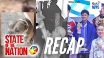 State of the Nation: (RECAP) Animal Cruelty; Missing Sabungero; SEAGAMES 2025