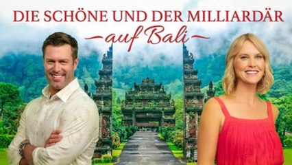 Die Schöne und Der Milliardär auf Bali | Enemies to Lovers Romance | Ganzer Film Deutsch
