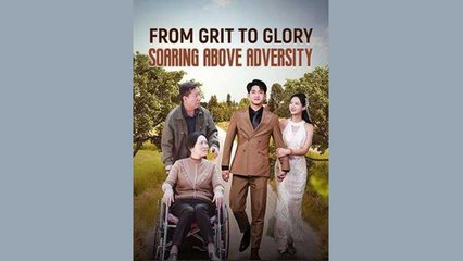 From Grit To Glogy Soaring Above Adversity