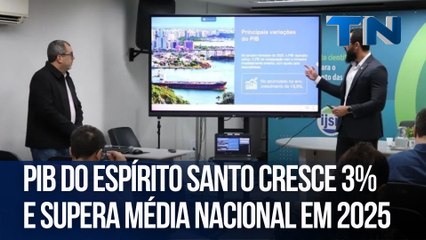 PIB do Espírito Santo cresce 3% e supera média nacional em 2025