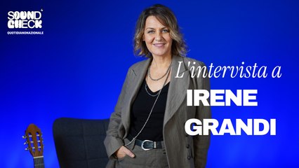 Soundcheck: l'intervista a Irene Grandi