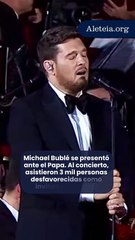Michael Bublé en el Vaticano