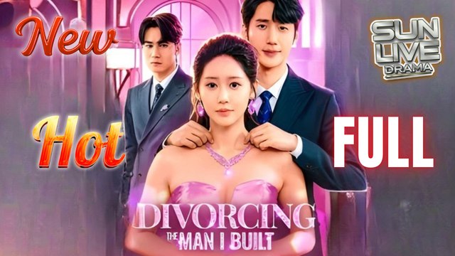 Divorcing the Man I Built (DUBBED) Full Movie HD I Best CDrama ShortFilms Hot Billionaire CEO Billionaire CEO Love Chinese Romance 2025