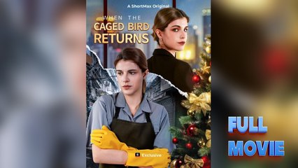 When The Caged Bird Returns - Full Movie