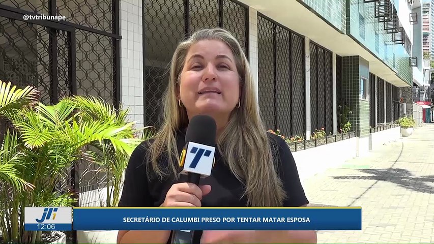 Secret&#225;rio de Calumbi preso por tentar matar esposa