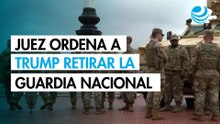 Un juez ordena a Trump poner fin al despliegue de la Guardia Nacional en Los Ángeles