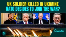 NATO VS Russia War Soon: British Paratrooper KILLED in Ukraine, UK Jumps Into War Against Putin?