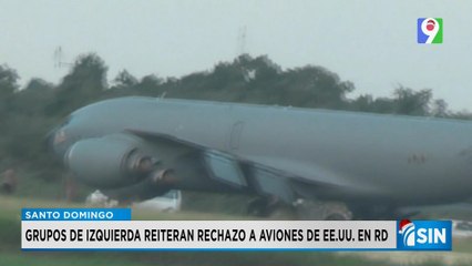Grupos rechazan aviones de Estados Unidos en RD | Primera Emisión SIN