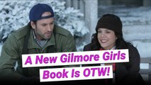 A Brand New 'Gilmore Girls' Book From Lauren Graham & Amy Sherman-Palladino Is On The Way!
