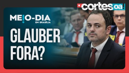 Glauber invade Mesa Diretora e fica próximo da cassação