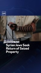 Syrian Jews Seek Return of Seized Property