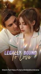 [EngSub] Legally Bound To Love