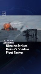 Ukraine Strikes Russia's Shadow Fleet Tanker