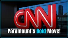 CNN Faces New Uncertainty as Paramount Moves into Warner Bros. Battle