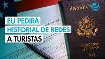 Estados Unidos quiere exigir el historial de redes sociales a turistas exentos de visa
