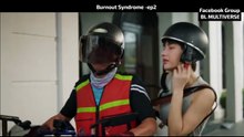 Burnout Syndrome -ep2
