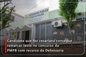 Candidata que fez cesariana consegue remarcar teste no concurso da PMPB com recurso da Defensoria