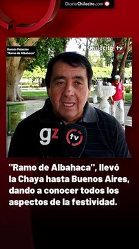 Ramo de Albahaca , llevó la Chaya hasta Buenos Aires, dando a conocer todos los aspectos de la festividad.