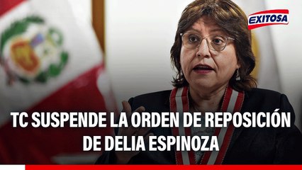 Tribunal Constitucional suspende reposición de Delia Espinosa