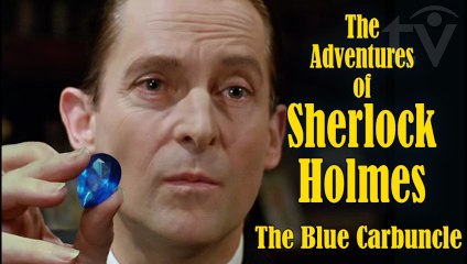 The Blue Carbuncle (1984) The Adventures of Sherlock Holmes Short Story by Conan Doyle S1. E.7