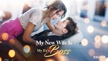 My New Wife Is My Ex's Boss💔Drama Movies English Sub