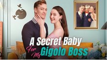 A Secret Baby for My Gigolo Boss Full Movies English Sub
