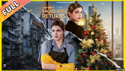 When the Caged Bird Returns Full Movies English Sub