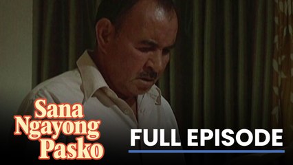 Sana Ngayong Pasko: Full Episode 20 (Stream Together)
