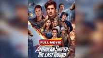 American Sniper - The Last Round - Full #Reelshort