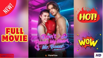 Don't Punch My Heart Mr Boxer Full Movie HD