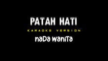 PATAH HATI - Karaoke Dangdut Nada Wanita [ RHOMA IRAMA ]