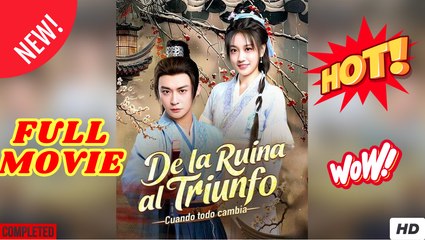 De La Ruina Al Triunfo Cuando Todo Cambia Episodio Completo