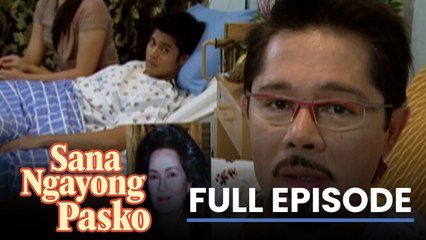 Sana Ngayong Pasko: Full Episode 22 (Stream Together)