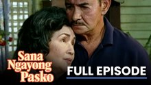 Sana Ngayong Pasko: Full Episode 25 (Stream Together)