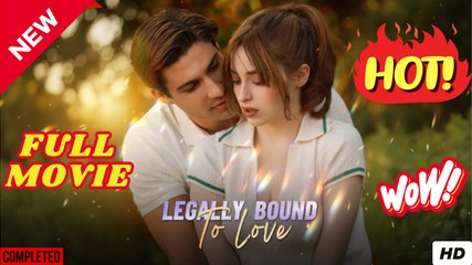 Legally Bound To Love Full EPISODE