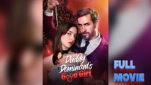 ❤️‍🔥Daddy Dominant's Good Girl ❤️‍🔥FULL MOVIE