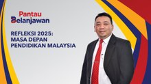 Pantau Belanjawan: Refleksi 2025 | Masa Depan Pendidikan Malaysia