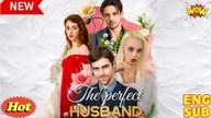 🔥 The Perfect Husband