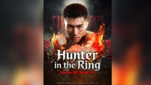 Hunter in the Ring Gloves Off, Blood On (DUBBED)