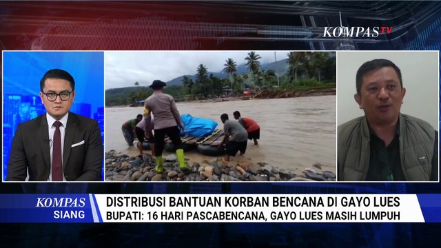 [FULL] Pemda Ungkap Proses Distribusi Bantuan di Gayo Lues Aceh, Sudah Sampai Mana? | KOMPAS SIANG