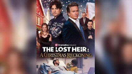 The Lost Heir A Christmas Reckoning - Full Movie