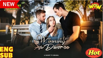 [New] Winning At Life After Divorce #shortmax - Full Movie