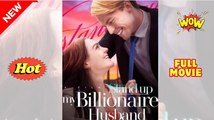🔥[Hot 2025] Stand Up, My Billionaire Husband