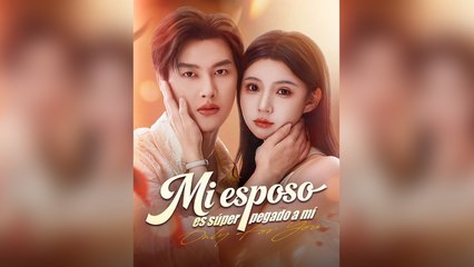 Mi Esposo Es SúPer Pegado A Mí Episodio Completo