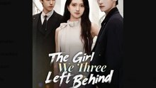The Girl We Three Left Behind (2025) - FULL HD [Eng Sub]