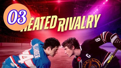 Heated Rivalry Episode 3 Engsub