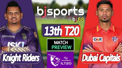 ILT20 2025-26 | Dubai Capitals vs Abu Dhabi Knight Riders 13th T20 Match Preview |