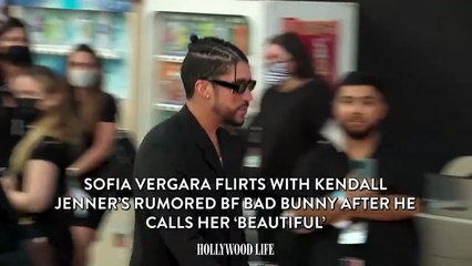 Sofia Vergara Flirts With Kendall Jenner’s Rumored BF Bad Bunny After He Calls Her ‘Beautiful’